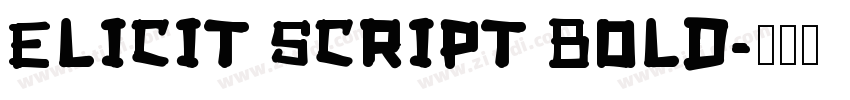 Elicit Script Bold字体转换